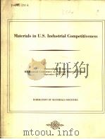 MATERIALS IN U·S·INDUSTRIAL COMPETITIVENESS     PDF电子版封面     