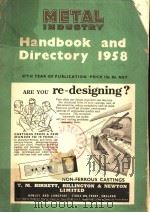 METAL INDUSTRY HANDBOOK AND DIRECTORY 1958     PDF电子版封面     