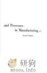 MATERIALS AND PROCESSES IN MANUFACTURING SECOND EDITION     PDF电子版封面    E.PAUL DEGARMO 