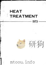 HEAT TREATMENT‘73     PDF电子版封面  0900497963   