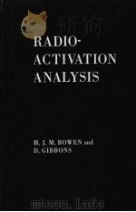 RADIOACTIVATION ANALYSIS     PDF电子版封面    H·J·BOWEN 