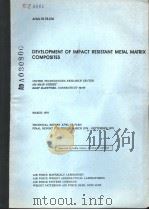 DEVELOPMENT OF IMPACT RESISTANT METAL MATRIX COMPOSITES     PDF电子版封面     