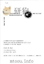 A DIRECTIONALLY SOLIDIFIED IRON-CHROMIUM-ALUMINUM-TANTALUM CARBIDE EUTECTIC ALLOY     PDF电子版封面    FREDRIC H.HARF 