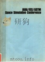 AIAA/IES/ASTM SPACE SIMULATION CONFERENCE     PDF电子版封面     