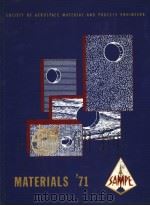 16TH NATIONAL SYMPOSIUM AND EXHIBIT  VOLUME 16  MATERIALS‘71     PDF电子版封面     