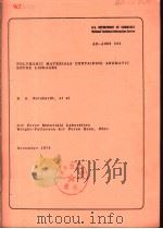 POLYMERIC AMTERIALS CONTAINING AROMATIC ENYNE LINKAGES     PDF电子版封面    B.A.REINHARDT 