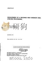 DEVELOPMENT OF A WELDABLE HIGH STRENGTH STEEL (VIM/ESR PROCESSING)     PDF电子版封面     