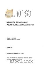 BALLISTIC BEHAVIOR OF ALUMINUM ALLOY LAMINATES     PDF电子版封面    STUART V.ARNOLD 