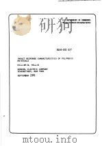 IMPACT RESPONSE CHARACTERISTICS OF POLYMERIC MATERIALS     PDF电子版封面    WILLIAM B.HILLIG 