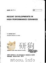 RECENT DEVELOPMENTS IN HIGH PERFORMANCE CERAMICS     PDF电子版封面    R.NATHAN KATZ 