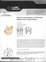 PHYSICAL CHARACTERIZATION OF PARTICULATE MATERIAL FROM A TURBINE ENGINE     PDF电子版封面    D.L.FENTON  E.H.LUEBCKE 