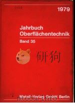 JAHRBUCH OBERFLACHENTECHNIK BAND35     PDF电子版封面     