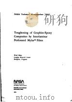 TOUGHENING OF GRAPHITE-EPOXY COMPOSITES BY INTERLAMINAR PERFORATED MYLAR FILMS     PDF电子版封面     