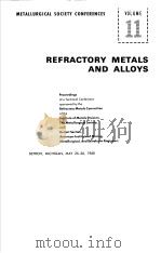 REFRACTORY METALS AND ALLOYS     PDF电子版封面    J·J·HARWOOD 