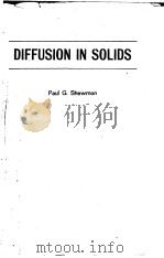 DIFFUSION IN SOLIDS     PDF电子版封面    PAUI G.SHEWMON 