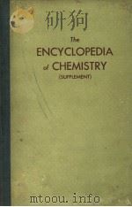 THE ENCYCLOPEDIA OF CHEMISTRY (SUPPLEMENT)     PDF电子版封面     
