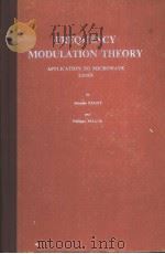 FREQUENCY MODULATION THEORY  APPLICATION TO MICROWAVE LINKS   1961  PDF电子版封面    JACQUES FAGOT AND PHILIPPE MAG 