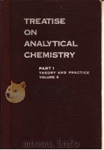 TREATISE ON ANALYTICAL CHEMISTRY PART Ⅰtheory and practice volume 4     PDF电子版封面     