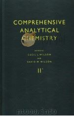 COMPREHENSIVE ANALYTICAL CHEMISTRY ⅡA     PDF电子版封面    CECIL L.WILSON AND DAVID W.WIL 