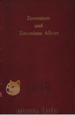 ZIRCONIUM AND ZIRCONIUM ALLOYS     PDF电子版封面     