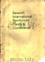 SEVENTH INTERNATIONAL REINFORCED PLASTICS CONFERENCE     PDF电子版封面     