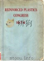REINFORCED PLASTICS CONGRESS 1974     PDF电子版封面     