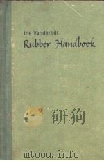 THE VANDERBILT RUBBER HANDBOOK     PDF电子版封面    GEORGE G.WINSPEAR 