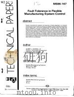 TECHNICAL PAPER  MS86-167  Fault Tolerance in Flexible Manufacturing System Control     PDF电子版封面     