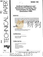 TECHNICAL PAPER  MS86-167  Artificial Intelligence and Distributed Processing:Key Technologies for t     PDF电子版封面     