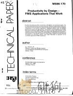 TECHNICAL PAPER  MS86-170  Productivity by Design-FMS Applications That Work（ PDF版）