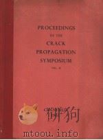 PROCEEDINGS OF THE CRACK PROPAGATION SYMPOSIUM  VOL.2     PDF电子版封面     