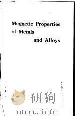 Magnetic Properties of Metals and Alloys     PDF电子版封面    R.M.BOZORTH  J.E.GOLDMAN  J.H. 