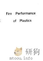 FIRE PERFORMANCE OF PLASTICS     PDF电子版封面     