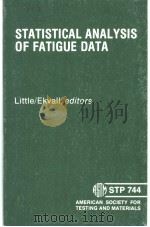 STATISTICAL ANALYSIS OF FATIGUE DATA     PDF电子版封面    Little  Ekvall 