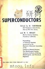 SUPERCONDUCTORS     PDF电子版封面    M.TANENBAUM  W.V.WRIGHT 