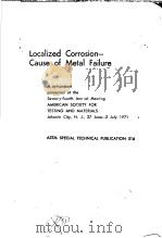 Localized Corrosion——Cause of Metal Failure     PDF电子版封面     