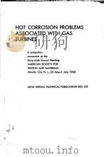 HOT CORROSION PROBLEMS ASSOCIATED WITH GAS TURBINES     PDF电子版封面     