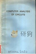COMPUTER ANALYSIS OF CIRCUITS     PDF电子版封面  0700222928  DAVID J.COMER 
