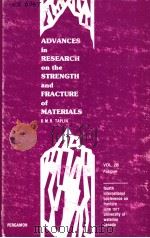 ADVANCES IN RESEARCH ON THE STRENGTH AND FRACTURE OF MATERIALS VOL.2B-FATIGUE     PDF电子版封面    D.M.R.TAPLIN 