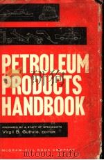 PETROLEUM PRODUCTS HANDBOOK     PDF电子版封面     