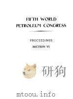 FIFTH WORLD PETROLEUM CONGRESS SECTION VI     PDF电子版封面    OIL PROCESSES 