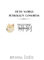 FIFTH WORLD PETROLEUM CONGRESS SECTION V     PDF电子版封面    OIL PROCESSES 
