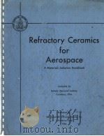 REFRACTORY CERAMICS FOR AEROSPACE     PDF电子版封面    J·R·HAGUE 