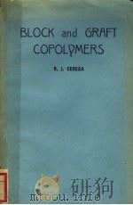 BLOCK AND GRAFT COPOLYMERS     PDF电子版封面    R.J.CERESA 