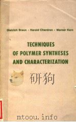 TECHNIQUES OF POLYMER SYNTHESES AND CHARACTERIZATION（ PDF版）