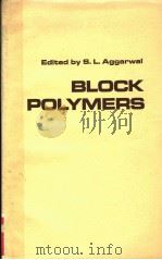 BLOCK POLYMERS     PDF电子版封面    S.L.AGGARWAL 