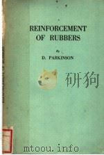 REINFORCEMENT OF RUBBERS     PDF电子版封面    D.PARKINSON 