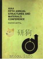 AIAA FIFTH ANNUAL STRUCTURES AND MATERIALS CONFERENCE     PDF电子版封面     