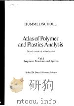 ATLAS OF POLYMER AND PLASTICS ANALYSIS  VOL 1     PDF电子版封面    HUMMEL SCHOLL 