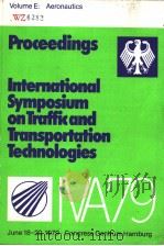 INTERNATIONAL SYMPOSIUM ON TRAFFIC AND TRANSPORTATION TECHNOLOGIES 1979     PDF电子版封面     